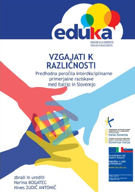 Report \'\'Educare alla diversità. Report preliminari della ricerca comparativa interdisciplinare tra Italia e Slovenia\'\'